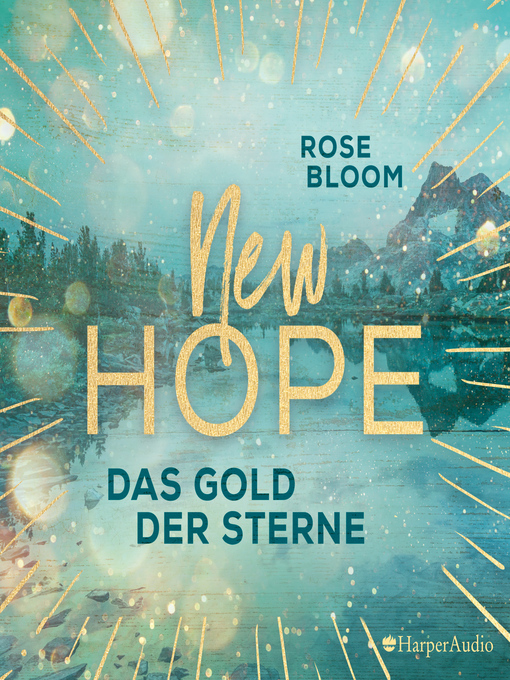 Title details for New Hope--Das Gold der Sterne (ungekürzt) by Rose Bloom - Wait list